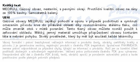 Medrull gázový obvaz nesteril.s pev.okraji 7cmx4m